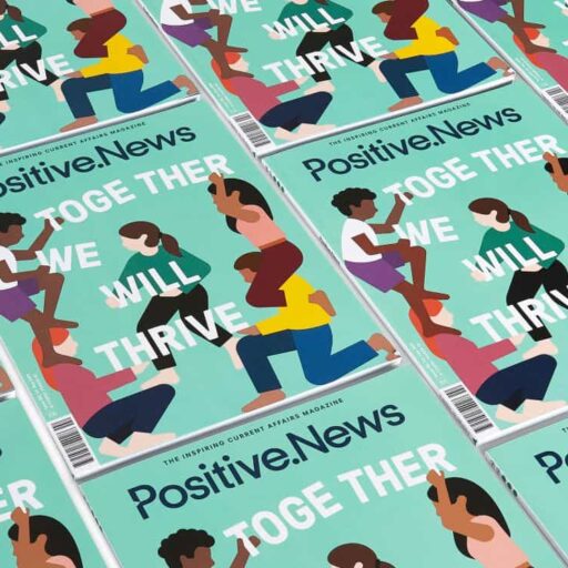 The new edition of Positive News magazine is out now